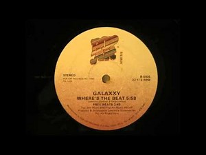 Galaxxy - Where's The Beat