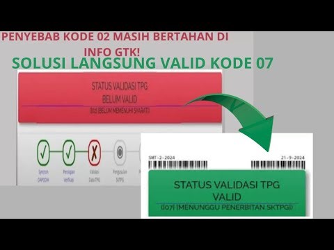 SOLUSI INFO GTK BELUM VALID KODE 02, PENYEBAB TIDAK VALID KODE 02 DAN SOLUSINYA DI INFO GTK 2025