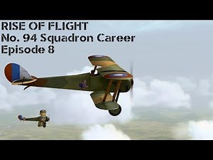 No. 94 Squadron Career - Part Eight - Rise of Flight