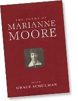 The true legacy of Marianne Moore, modernist monument.