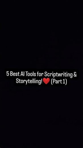 5 Best AI Tools for Scriptwriting & Storytelling Part 1 #storytelling #scriptwriting #aiforeveryone