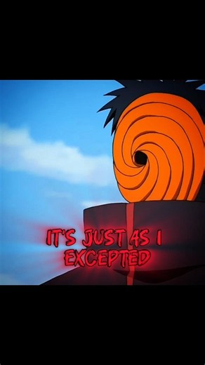 what i don't believe it kidding it's just as i expected | obito edit