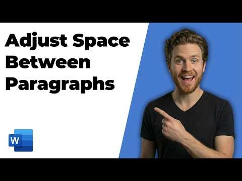 How To Adjust Space Between Paragraphs In Microsoft Word [Easy Formatting Guide]