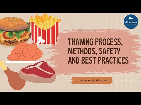 Thawing Process, Methods, Safety and Best Practices
