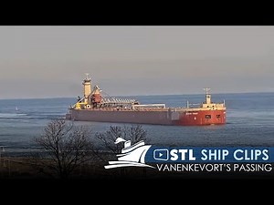 The VANENKEVORT'S Pass Our St Clair River Cameras! | StreamTime LIVE Ship Clips