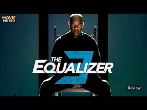 The Equalizer 3 (2023) Movie | Denzel Washington, Dakota Fanning, and David| Review and Facts