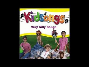Kidsongs - Very Silly Songs (Full Album, 1991 / 1996) (CHECK DESC.)