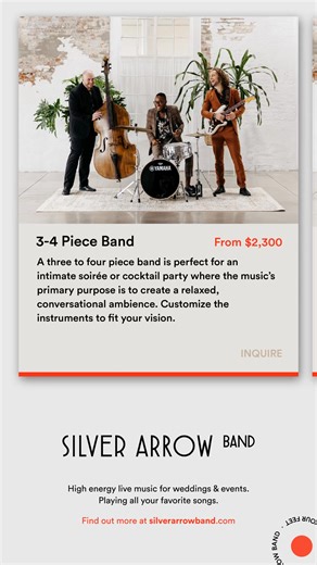 Our band is completely customizable and we offer something for every event, vision, and budget! Choose your investment from a 3-14 piece band and add extras from there to create the perfect package with all your must-haves. Request a FREE Demo Pack on our website. | Silver Arrow Band