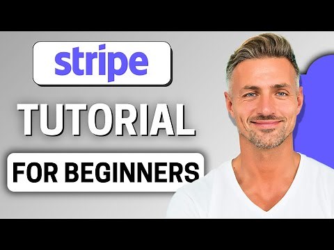 Full Stripe Payment Tutorial - How to Use Stripe for Beginners in 2025