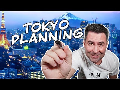 How to Plan your perfect TOKYO trip: 5 Crucial Steps