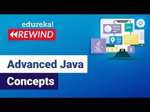 Advanced Java Concepts | J2EE, Java Servlets, JSP, JDBC | Java Training | Edureka | Java Rewind -2