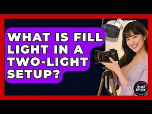 What Is Fill Light In A Two-light Setup? - Image Review Studio