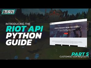 The Riot API with Python Part 5: Customise our Requests