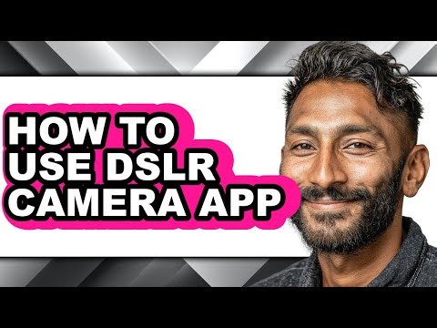 How to Use Dslr Camera App (updated)