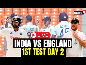 India Vs England Live Test Match | India Vs England Match Today LIVE | IND Vs ENG Day 2 Live | N18L