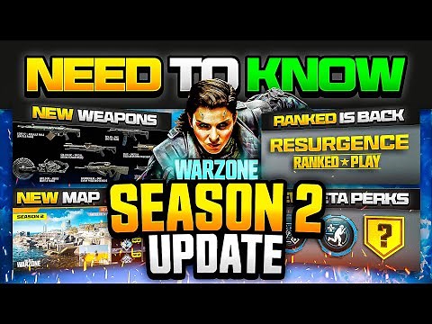 the SEASON 2 UPDATE IS HERE! NEW WEAPONS, NEW MAP UPDATE, & More! (META LOADOUT WARZONE UPDATE)