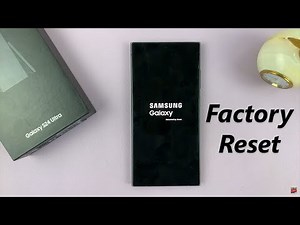 Samsung Galaxy S24/ 24+/ S24 Ultra - How To Factory Reset