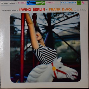 Frank De Vol And His Orchestra - The Columbia Album Of Irving Berlin - Volume 1