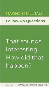 How to Ask Better Follow Up Questions in English #LearnEnglish #ConversationSkills #SmallTalk #ESL
