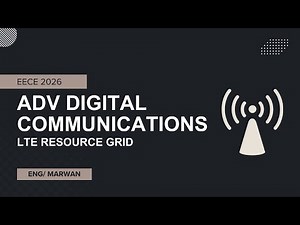 Advanced Digital Communications || LTE Resource Grid