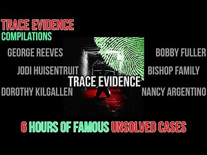 6 Hours of Famous Unsolved Cases