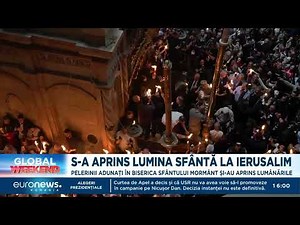 La Ierusalim, s-a coborât Lumina Sfântă