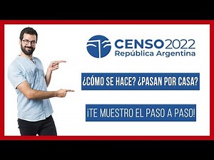 🇦🇷 CENSO DIGITAL 2022 Argentina - ¿Cómo completarlo?