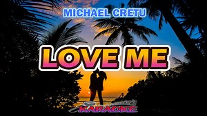 Love Me - Michael Cretu [ karaoke HD #WATCH #karaoke #foryou #virals I do not own the music and lyrics. All credits go to the right owners and its record Labels. No Copyright INFRINGEMENT. This is a just a fan-made karaoke video for the song Copyright Disclaimer: under Section 107 of the copyright act 1976, allowance is made for fair use for purposes such as criticism, comment, news reporting, scholarship, and research. Fair use is a use permitted by copyright statute that might otherwise be inf