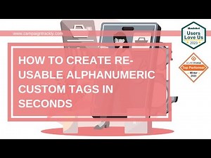 Create Custom Alphanumeric Tags In Seconds with CampaignTrackly