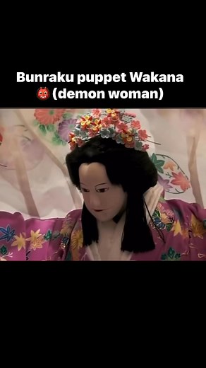 Bunraku puppet Wakana (demon woman)👹 | Gothic to Death