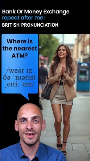 🇬🇧 Finding An ATM Nearby - Become Fluent In English