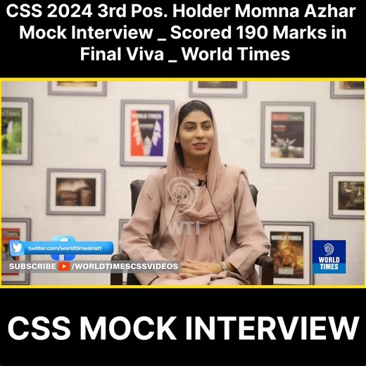 CSS 2024 3rd Pos. Holder Momna Azhar Mock Interview _ Scored 190 Marks in Final Viva _ World Times Institute | CSS PMS Current Affairs & General knowledge