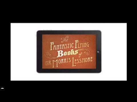The Fantastic Flying Books of Mr. Morris Lessmore: A Publishing Pioneer