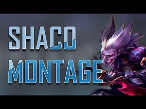 League of legends Reworked Shaco Montage (Season 7)