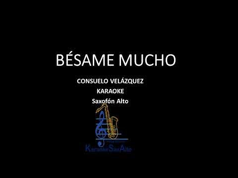 Karaoke Sax Alto Bésame Mucho
