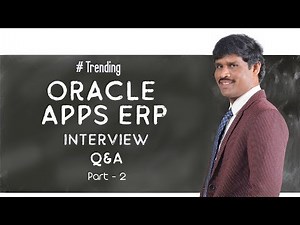 TOP 15 Oracle Apps ERP Interview Questions and Answers 2019 Part-2 | Oracle Apps ERP | Wisdomjobs