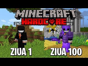 Am SUPRAVIETUIT 100 de ZILE pe MINECRAFT HARDCORE !