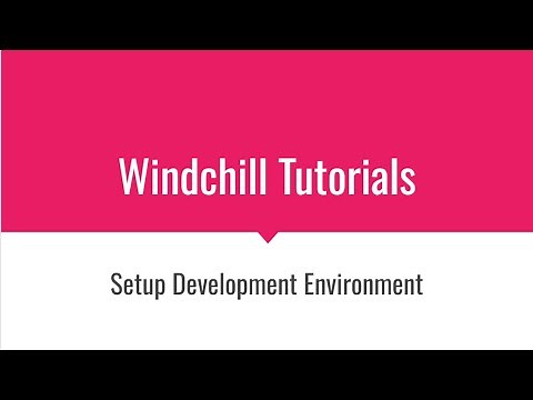 PTC Windchill Development / Customization Environment Setup