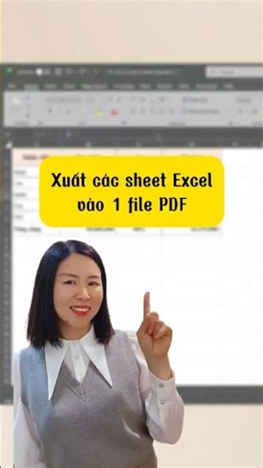 Hướng dẫn xuất các sheet Excel vào 1 file PDF #nguyenthithuhuyen #excel #exceltips #viral #trending