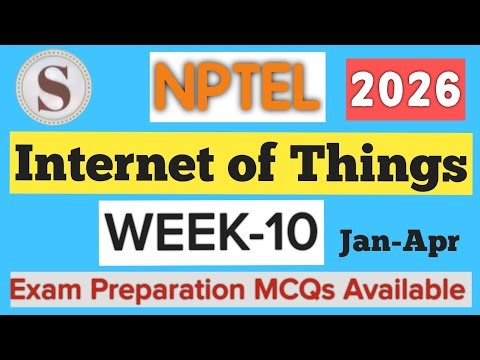 Introduction to Internet of Things|| WEEK 10 Quiz assignment Answers 2026 |NPTEL|| IoT ||#SKumarEdu