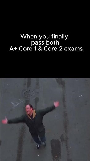 Passing the CompTIA A+ Core 1 & Core 2 exams