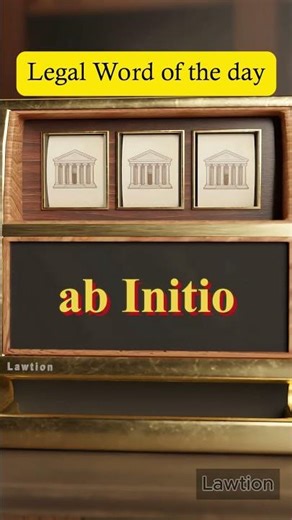 Legal Word of the Day: Ab Initio 🎰 #indianlaw #abinitio #india