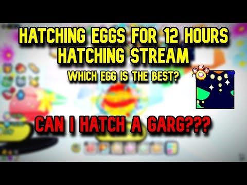 🚨WHICH EGG IS THE BEST/ HATCHING EGGS/ CAN I GET A GARG/ AFK FOR 12 HOURS STREAM!