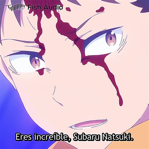 Re:Zero Doblaje Español Latino — Subaru Natsuki (Frase: Eres un tipo increíble)