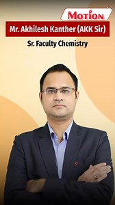 4.8K views · 70 reactions | Meet Akhilesh Kanther Sir (AKK Sir) – The Chemistry Wizard, Now at Motion! ⚡離 Get ready to dive deep into Chemistry with conceptual clarity, smart strategies, and unmatched teaching experience. . . . . . . . . . . #WelcomeToMotion #ChemistryGuru #JEEPrep #MotionInstitute #KotaEducation #LearnWithExperts #SuccessWithMotion #EducationMatters #StudentMotivation #JEE2025 #ChemistryMadeEasy #StudySmart | Motion Education | Facebook