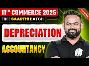 Depreciation | Accountancy | Class 11th Commerce