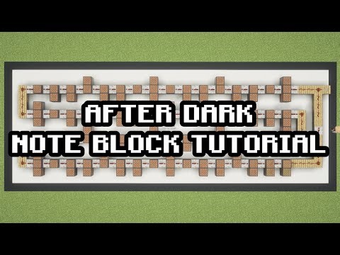 AFTER DARK note block tutorial