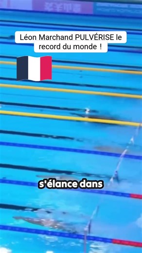 Irrésistible en demi-finales des Mondiaux de Singapour ce mardi, Léon Marchand a explosé le record du monde du 200 m 4 nages (1'52