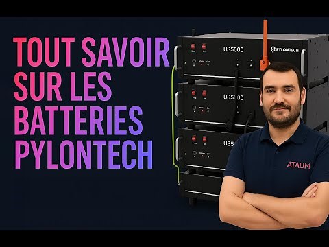 🔋 Tout savoir sur les batteries Pylontech