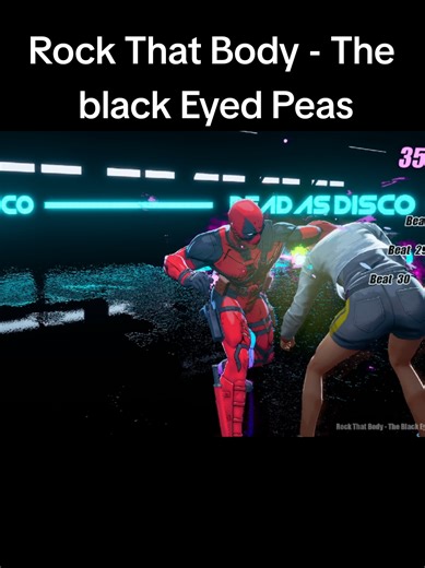 Rock That Body - The black Eyed Peas | #deadasdisco #deadpool #rockyourbody #trend #theblackeyedpeas